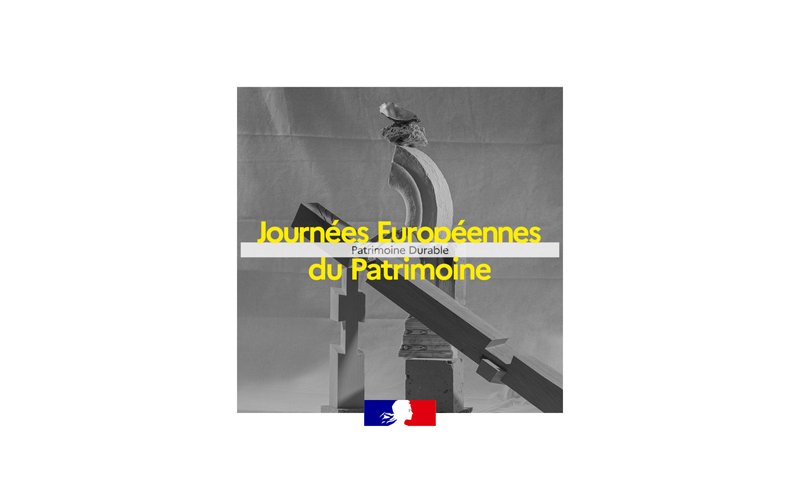 Journées européennes du patrimoine 17 & 18 septembre Journées européennes du patrimoine 17 & 18 septembre